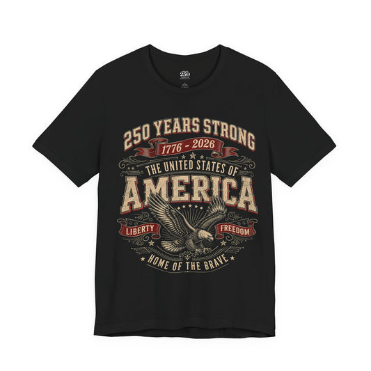 America 250 Eagle Liberty Tee black unisex crew neck, 250 Years Strong 1776–2026