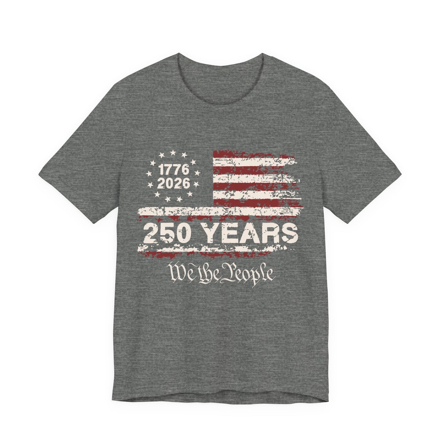 America 250 We the People Tee 1776-2026 — 250 Years Anniversary