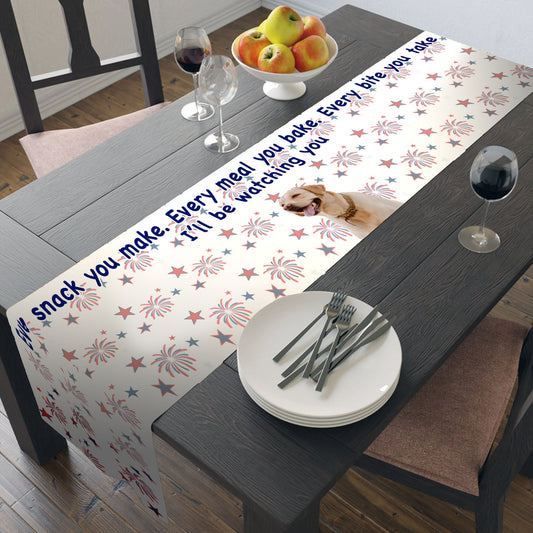 Personalized Every Snack You Make Table Runner | Custom Dog Photo | Patriotic 4th Of July Table Runner For Kitchen 682342