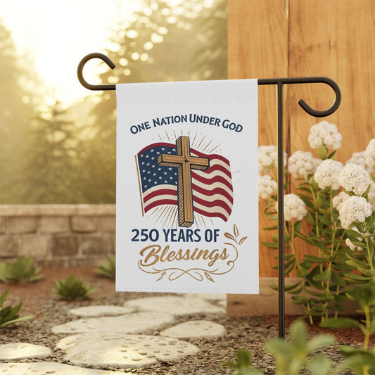 America: 250 Years of Blessings “One Nation Under God” Flag & Cross Patriotic Garden Flag (Double-Sided)
