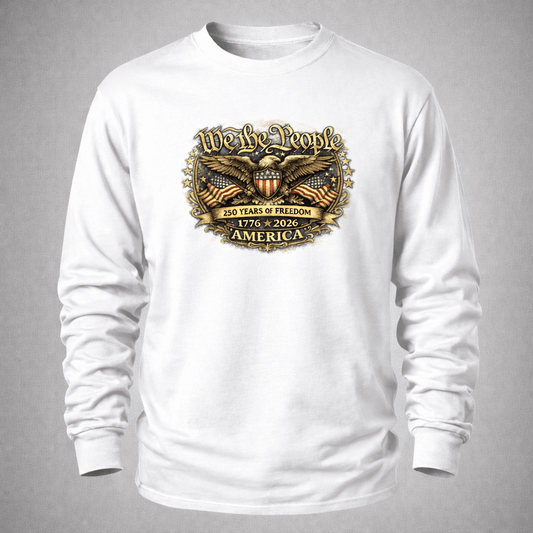 We the People – 250 Years of Freedom Heritage Long-Sleeve T-Shirt (1776–2026 Edition)