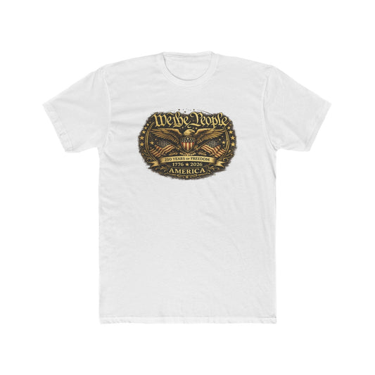 We the People – 250 Years of Freedom Heritage T-Shirt (1776–2026 Edition)