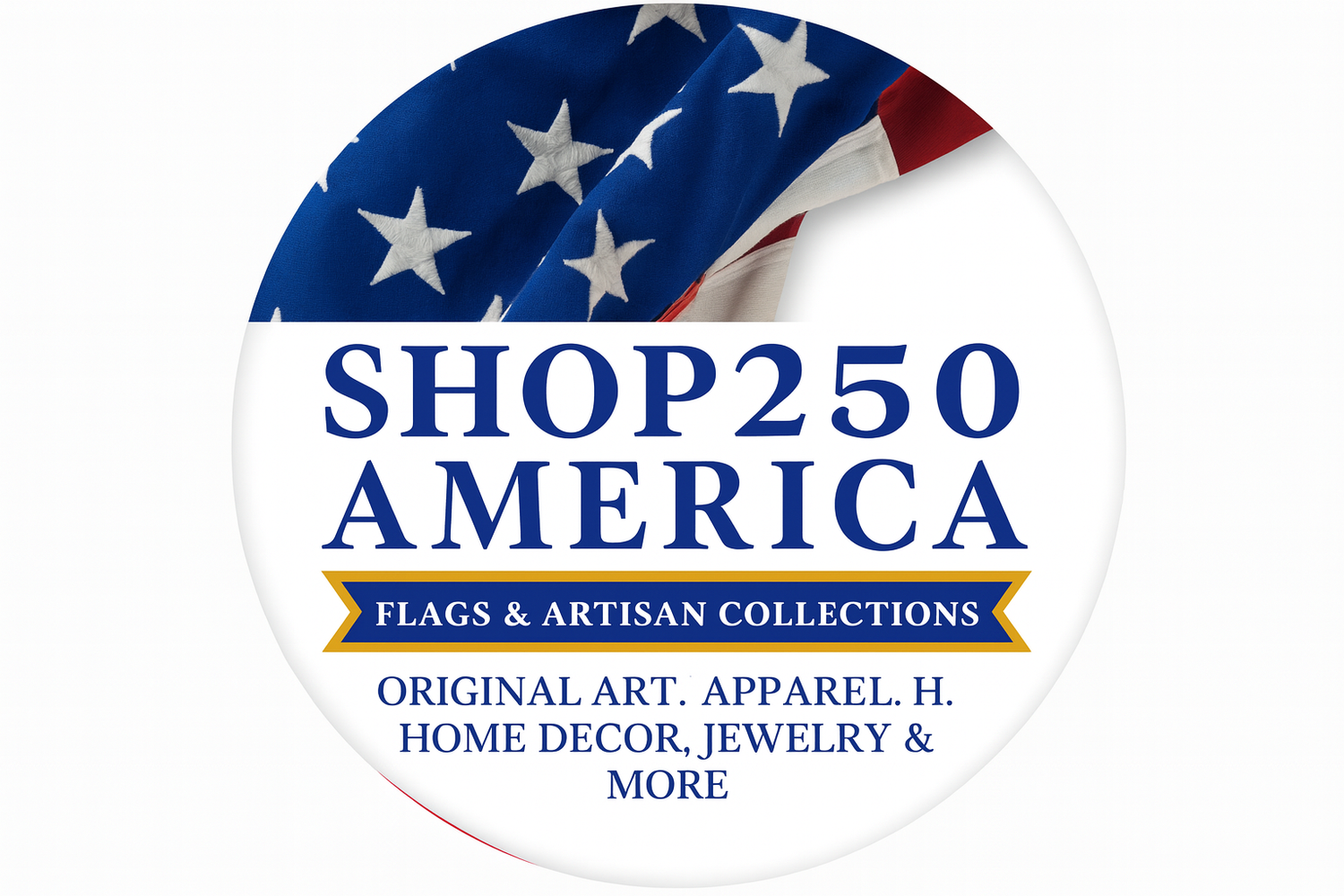 Shop250America logo with American flag background and America 250 patriotic brand design