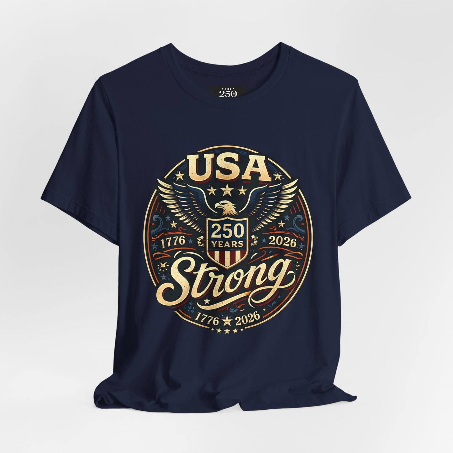 America 250 USA Strong Eagle Tee 1776-2026