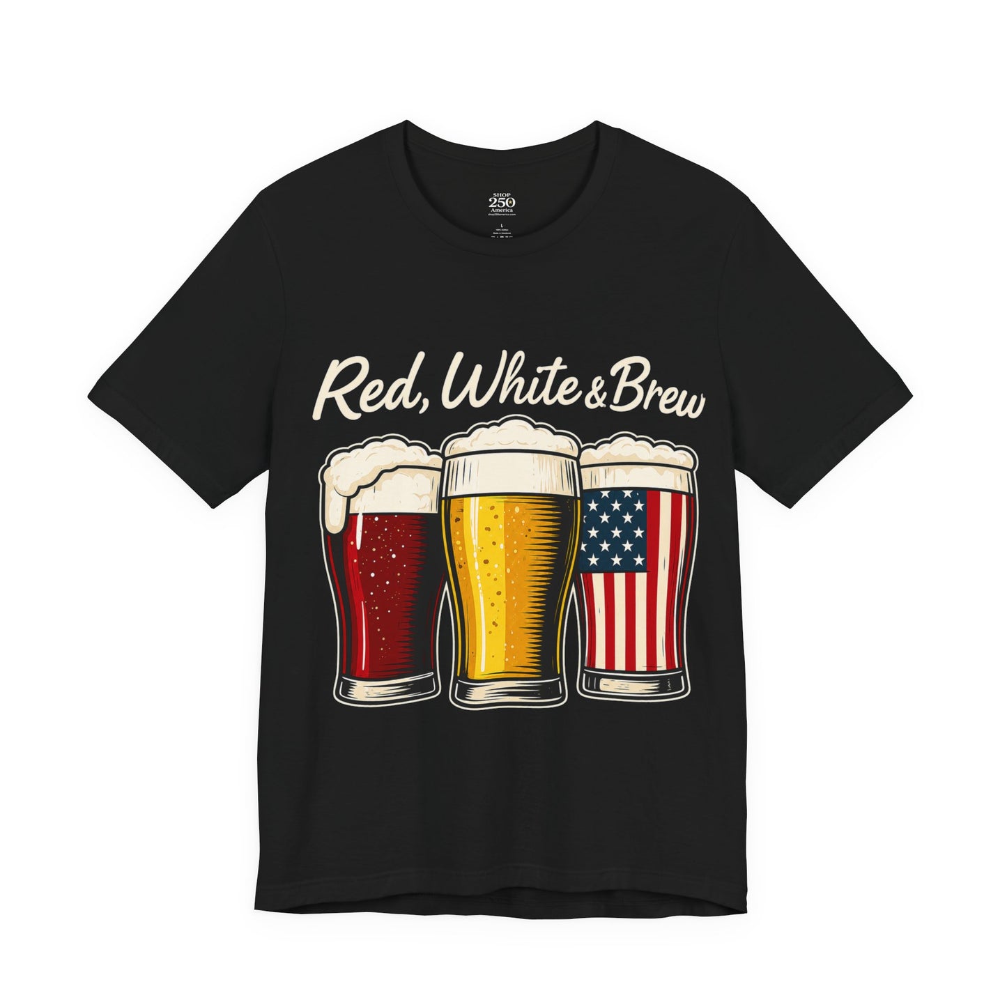 America 250 Red White Brew Beer Tee — Patriotic 4th of July T-Shirt