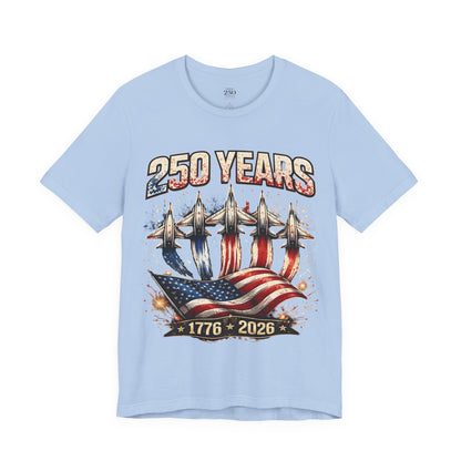 250 Years Patriotic T-Shirt – American Flag & Jets, 1776–2026 Anniversary Tee