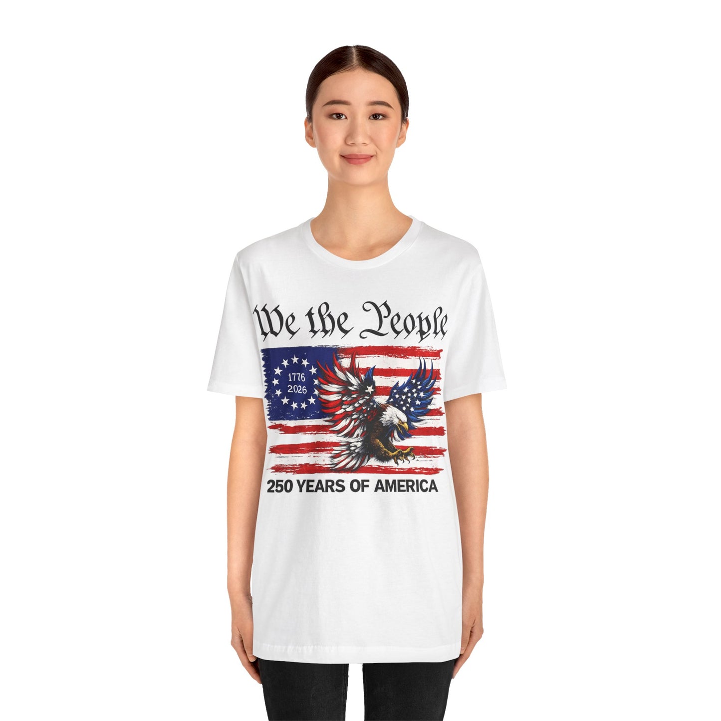 America 250 We the People Eagle Tee — 250 Years of America 1776–2026