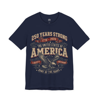 America 250 Eagle Liberty Tee navy unisex crew neck, 250 Years Strong 1776–2026