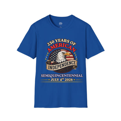 250 Years of American Independence T-Shirt — Patriotic Eagle July 4th Tee