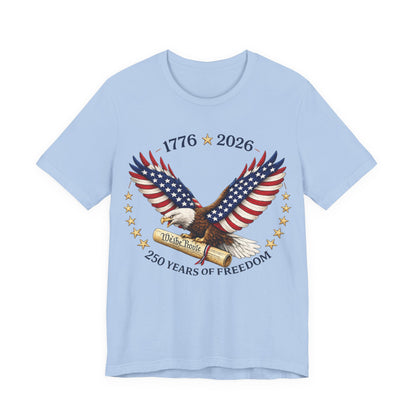 1776–2026 Eagle Patriotic Tee – 250 Years of Freedom