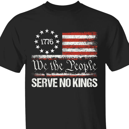 We The People Serve No Kings Shirt | Anti Trump Protest Tee | 1776 Distressed American Flag Dark Shirt 682475
