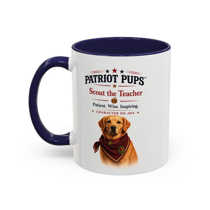 Scout the Teacher Accent Mug | Patriot Pups™ | Patient. Wise. Inspiring