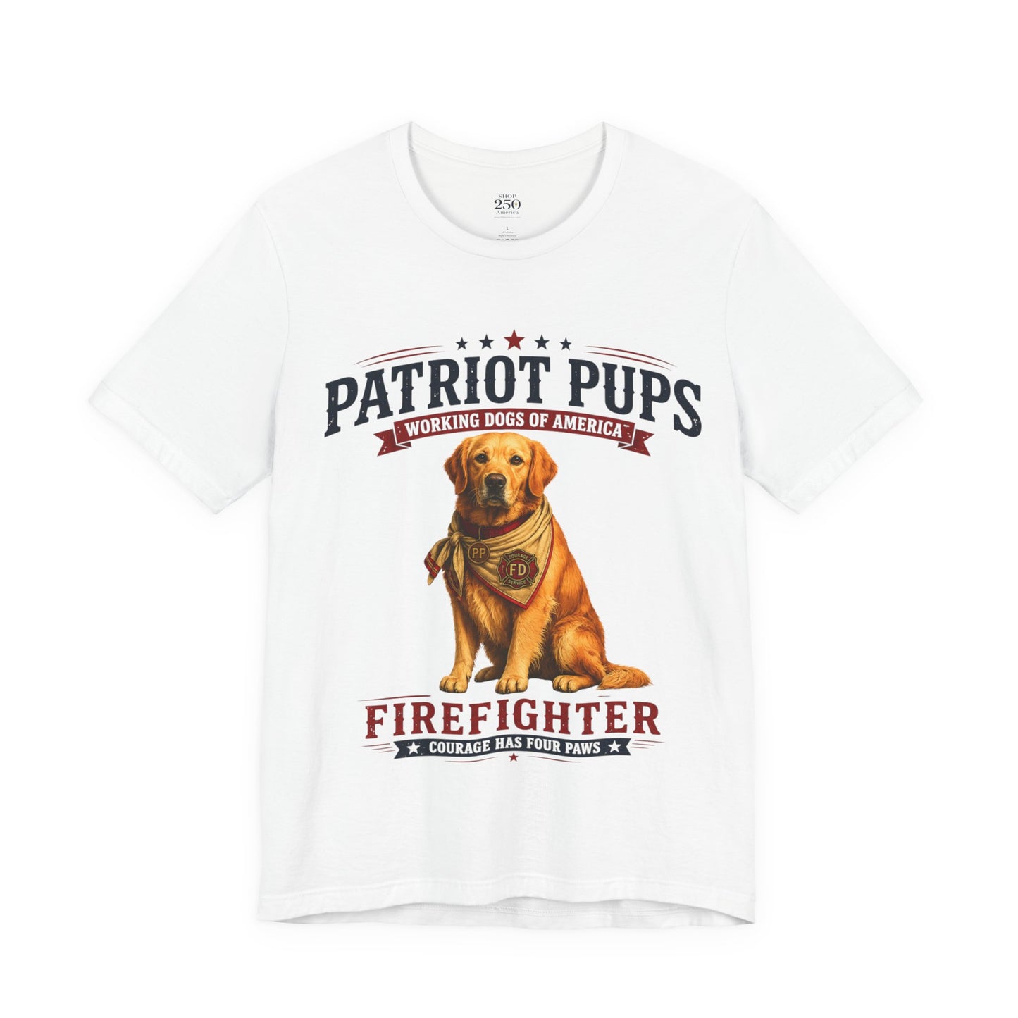 Scout the Firefighter T-Shirt | Patriot Pups™ | Courage Has Four Paws