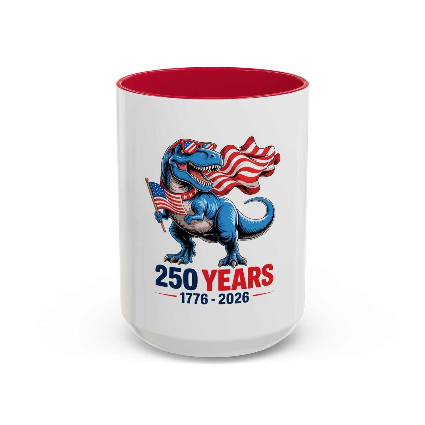 Rex Revere Patriotic T-Rex Mug — America 250 Years 1776–2026 Coffee Cup