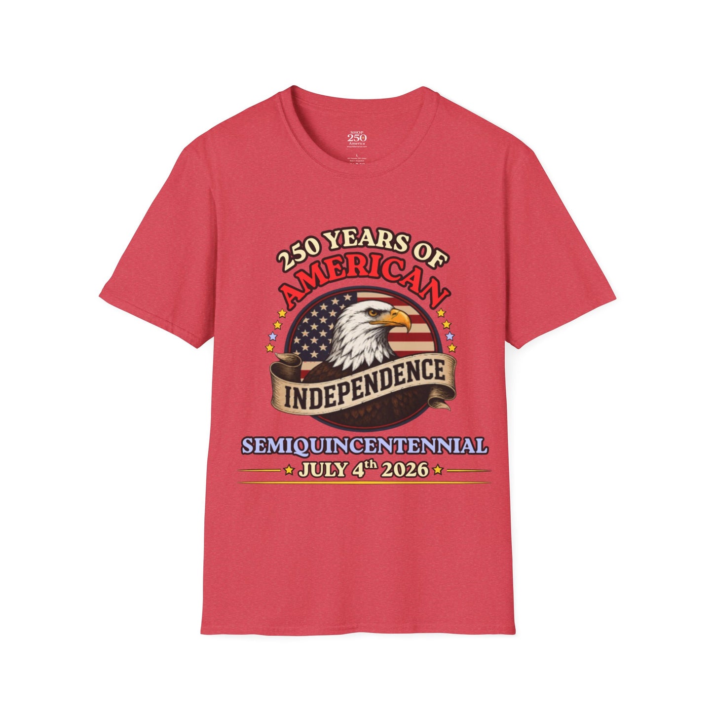 250 Years of American Independence T-Shirt — Patriotic Eagle July 4th Tee