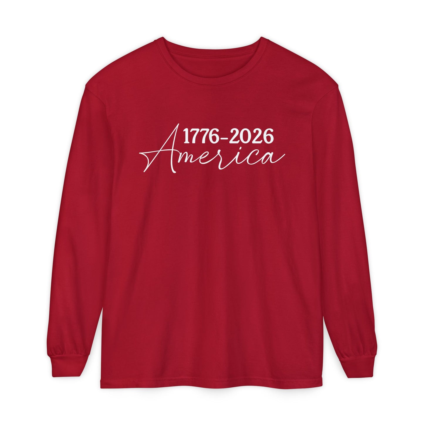 America 1776–2026 Long Sleeve Shirt — Patriotic Anniversary Tee