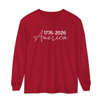 America 1776–2026 Long Sleeve Shirt — Patriotic Anniversary Tee