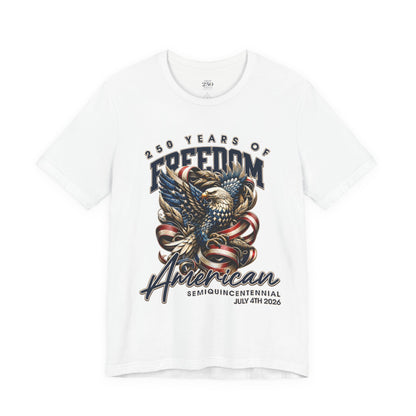 America 250 Eagle Tee — 250 Years of Freedom