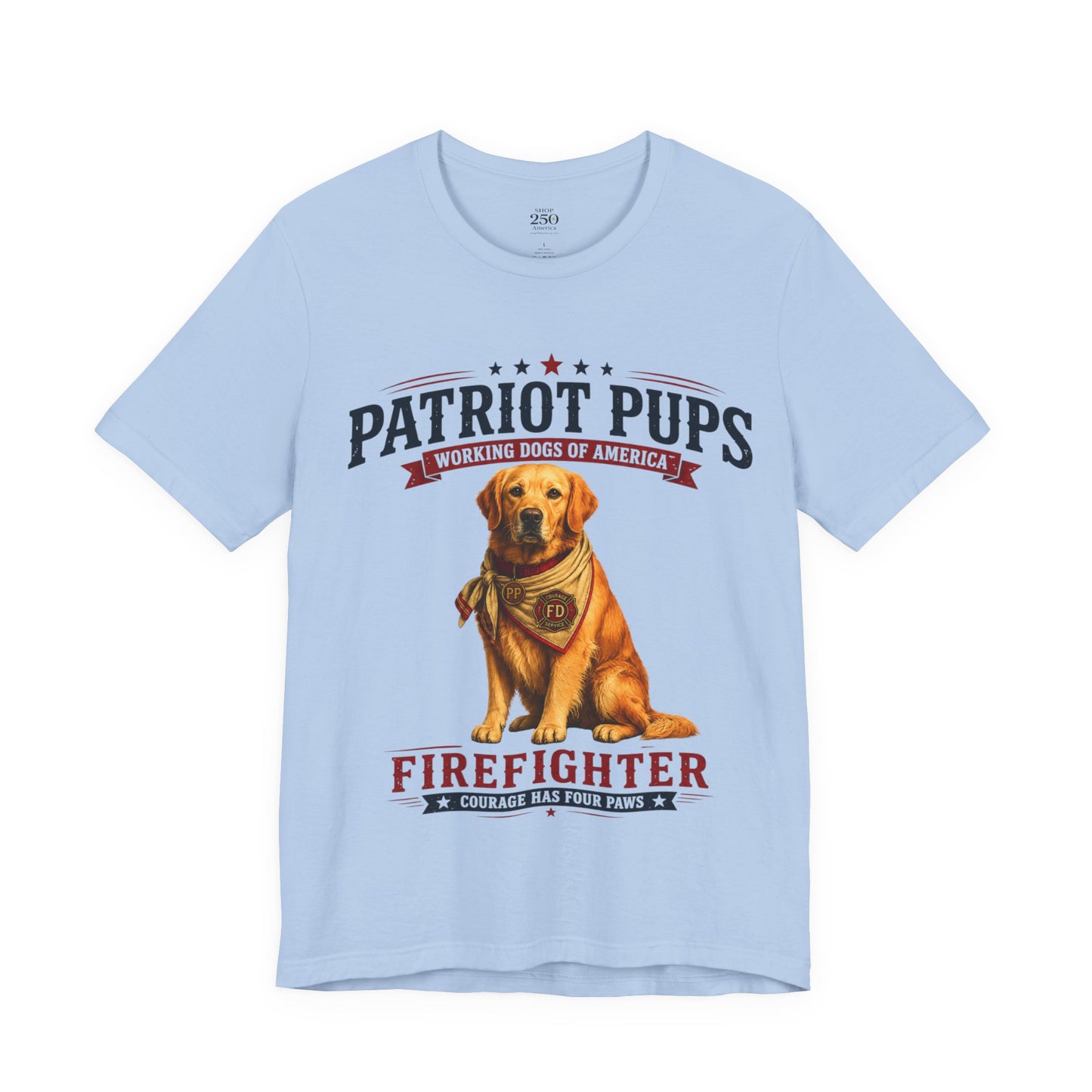 Scout the Firefighter T-Shirt | Patriot Pups™ | Courage Has Four Paws