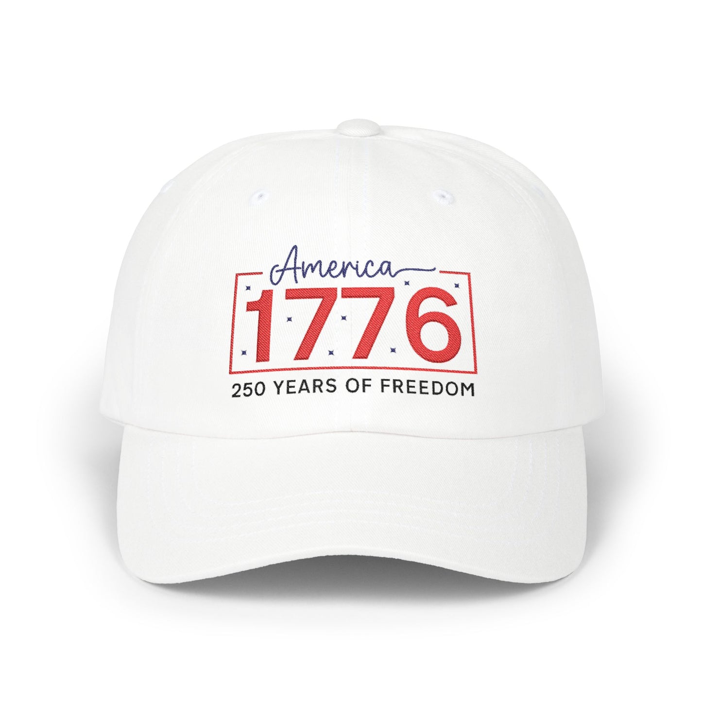 America 1776 Patriotic Dad Cap — "250 Years of Freedom" Embroidered Hat