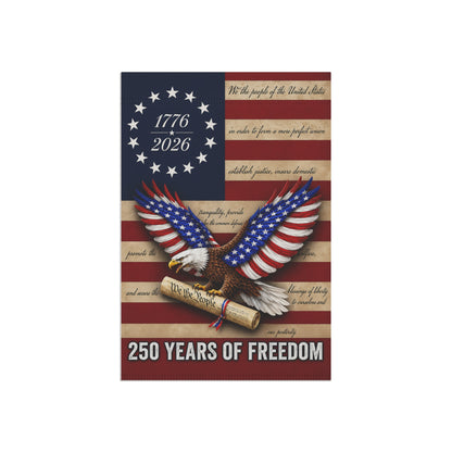 250 Years of Freedom Patriotic Garden Flag | Eagle & Flag Design