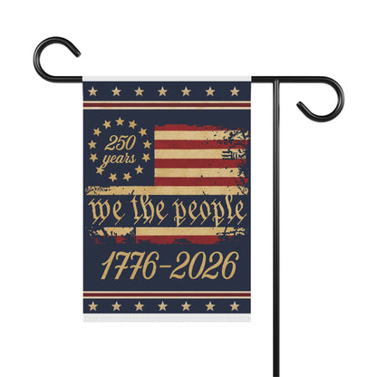 America 250 We the People Garden Flag — 1776 to 2026