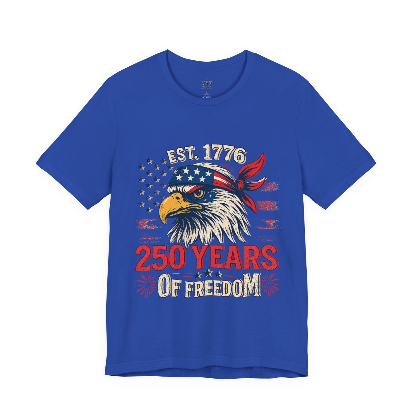 America 250 Freedom Eagle Tee — 250 Years of Freedom Shirt