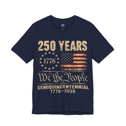 America 250 We the People Tee — 1776–2026 Semiquincentennial