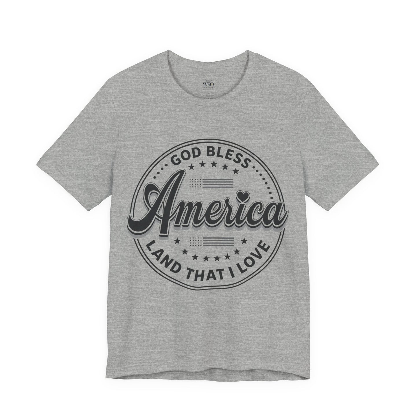 America 250 Land That I Love Tee