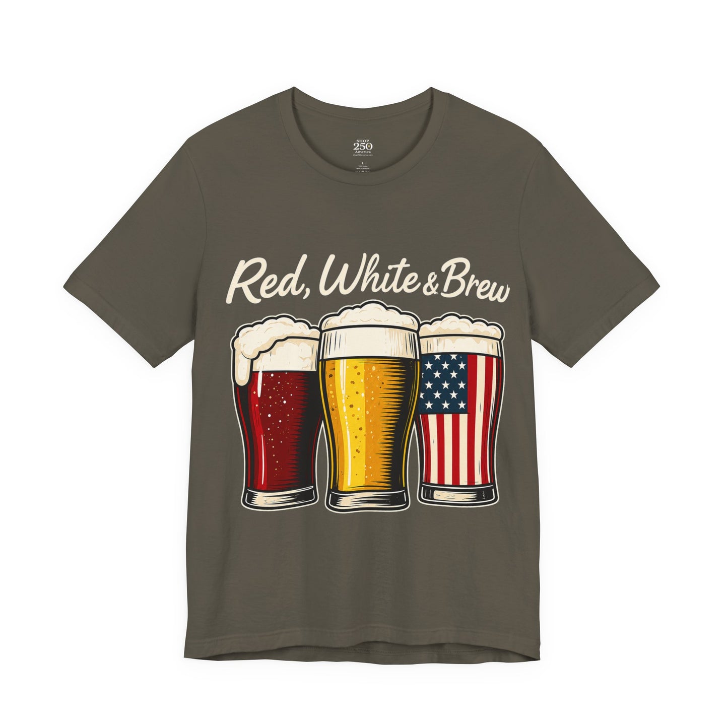 America 250 Red White Brew Beer Tee — Patriotic 4th of July T-Shirt