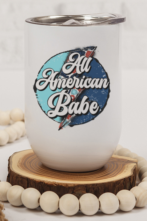 Patriotic All American Babe USA Bolt Wine Cup Tumbler