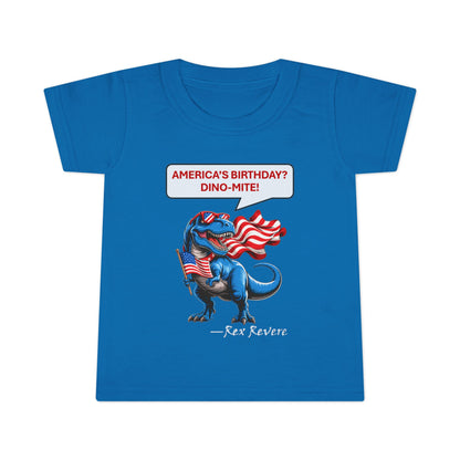 Toddler T-Shirt - "America's Birthday? DINO-MITE!" Patriotic Dino Kids Tee