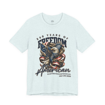 America 250 Eagle Tee — 250 Years of Freedom
