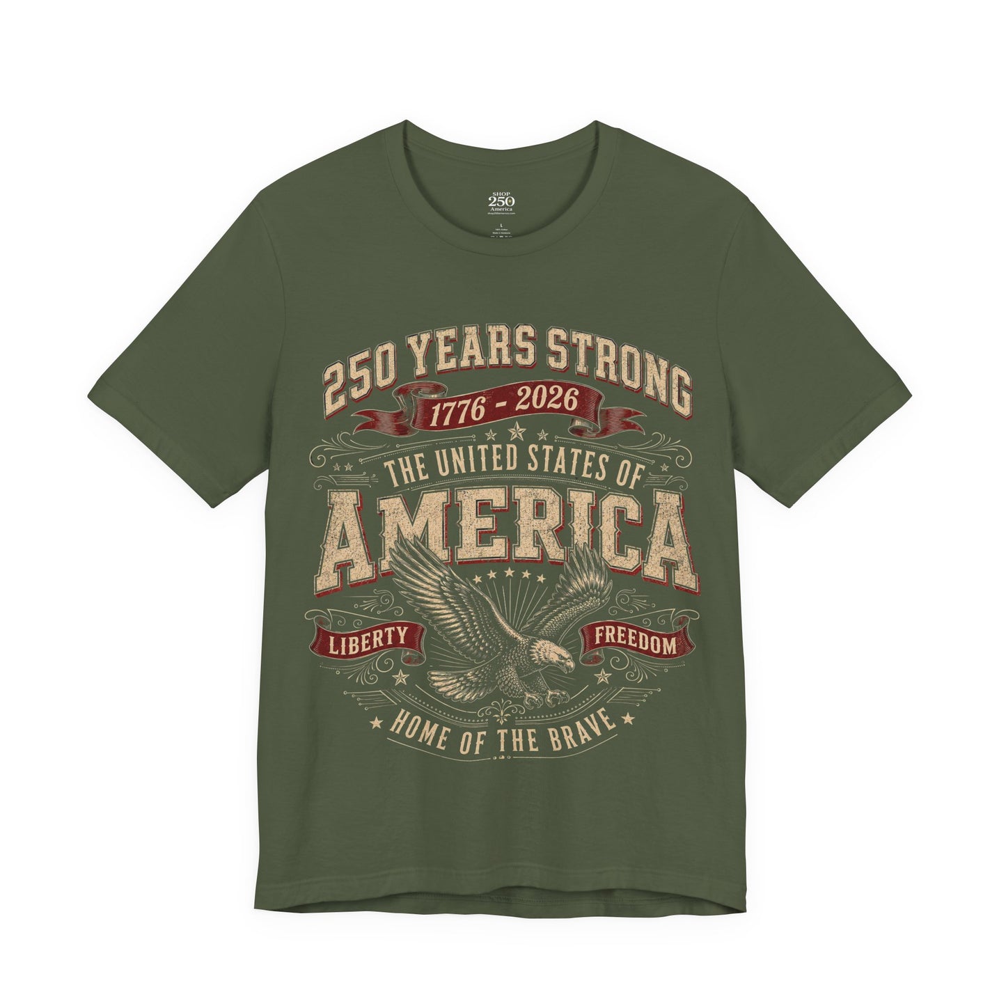 America 250 Eagle Liberty Tee — 250 Years Strong 1776–2026