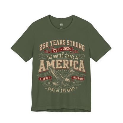 America 250 Eagle Liberty Tee — 250 Years Strong 1776–2026