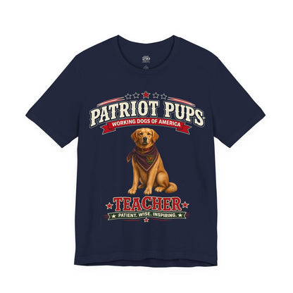 Scout the Teacher T-Shirt - Patriot Pups™ - Patient.Wise.Inspiring
