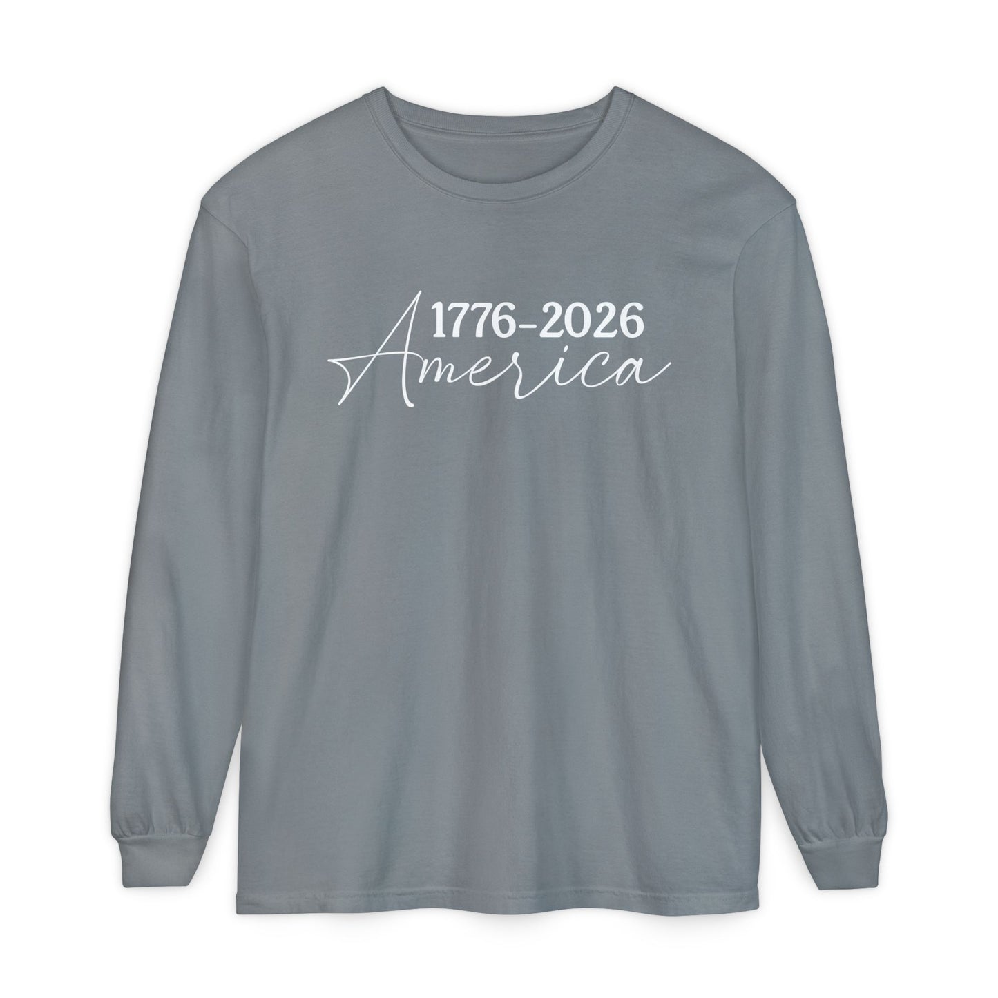 America 1776–2026 Long Sleeve Shirt — Patriotic Anniversary Tee