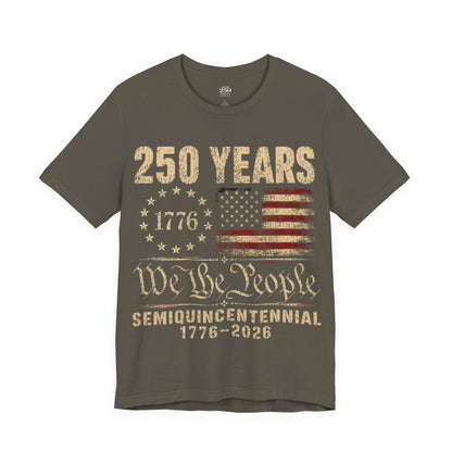America 250 We the People Tee — 1776–2026 Semiquincentennial