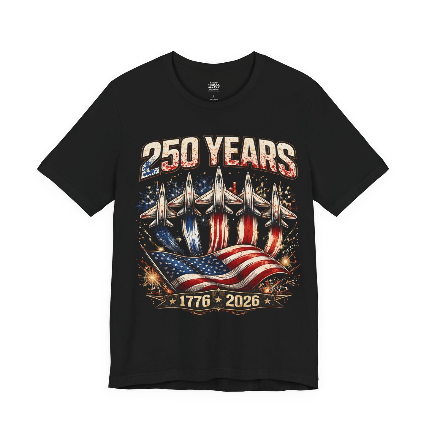 250 Years Patriotic T-Shirt – American Flag & Jets, 1776–2026 Anniversary Tee