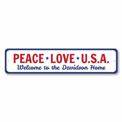 Peace Love USA Sign
