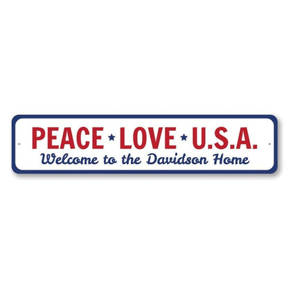 Peace Love USA Sign