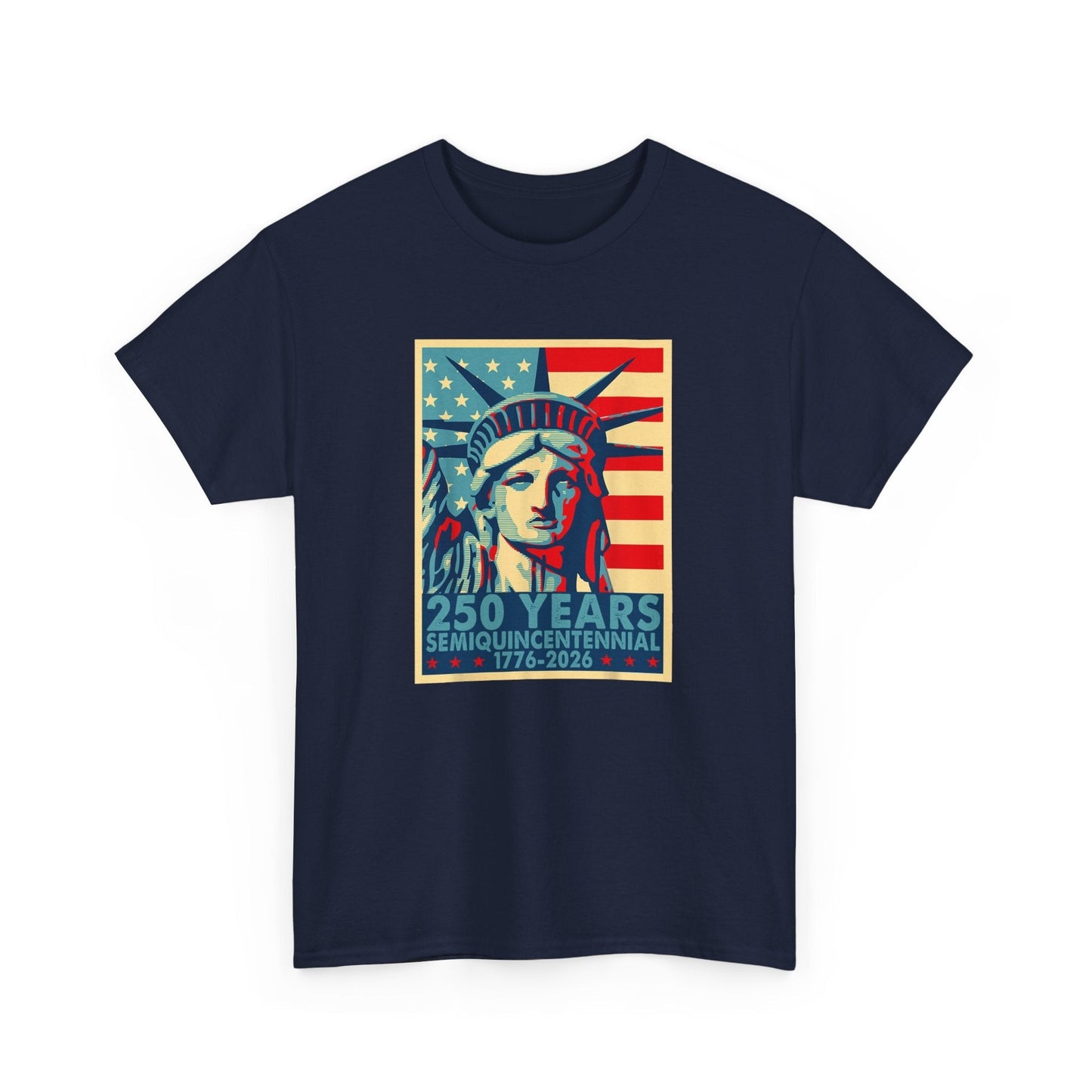 Liberty Semiquincentennial T-Shirt – America’s 250th Anniversary