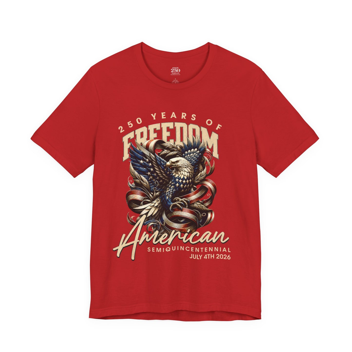 America 250 Eagle Tee — 250 Years of Freedom