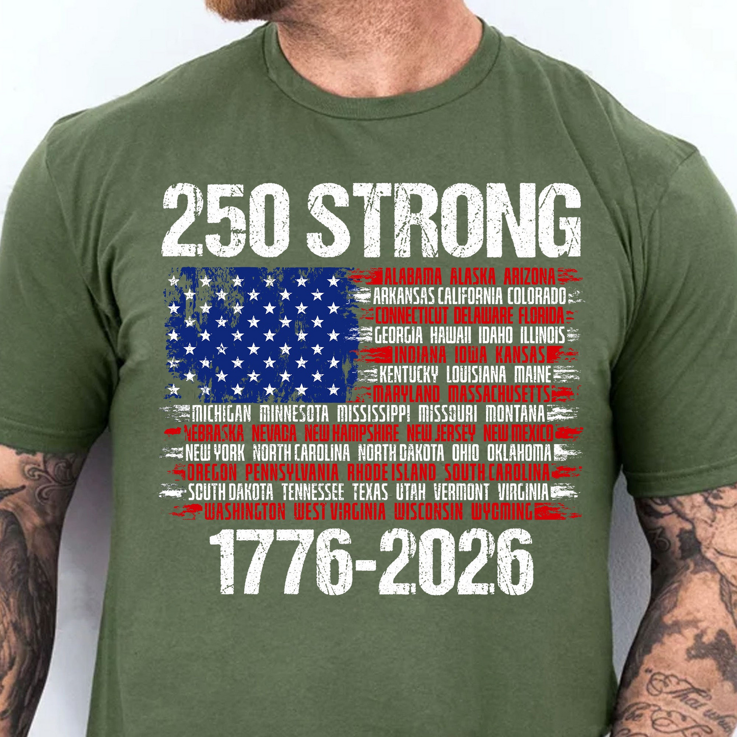 America 250 Strong Tee — 250 Years United 1776–2026