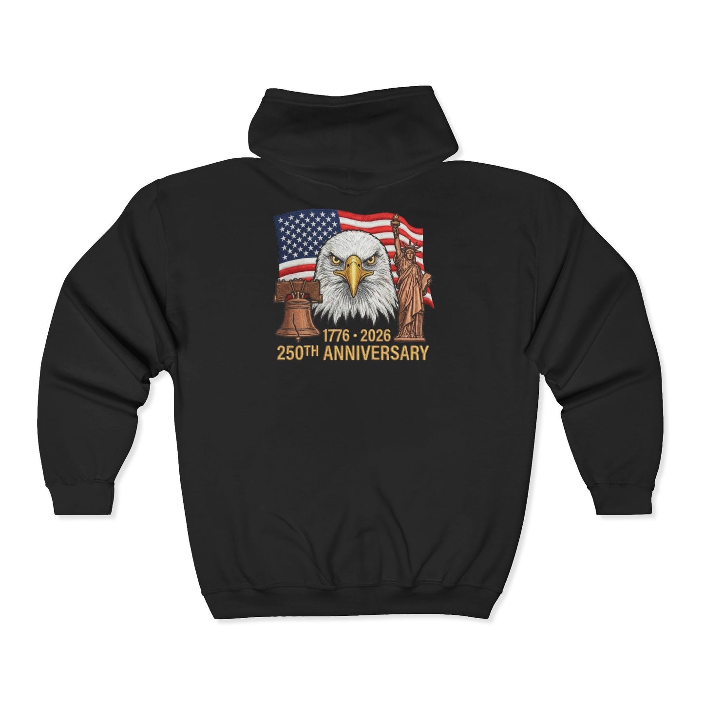 250th Anniversary Eagle Flag Full-Zip Hoodie – 1776–2026 Patriotic Zip-Up
