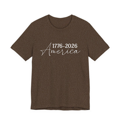 America 1776–2026 Commemorative Tee | Patriotic USA Shirt