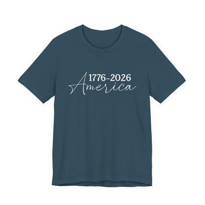 America 1776–2026 Commemorative Tee | Patriotic USA Shirt