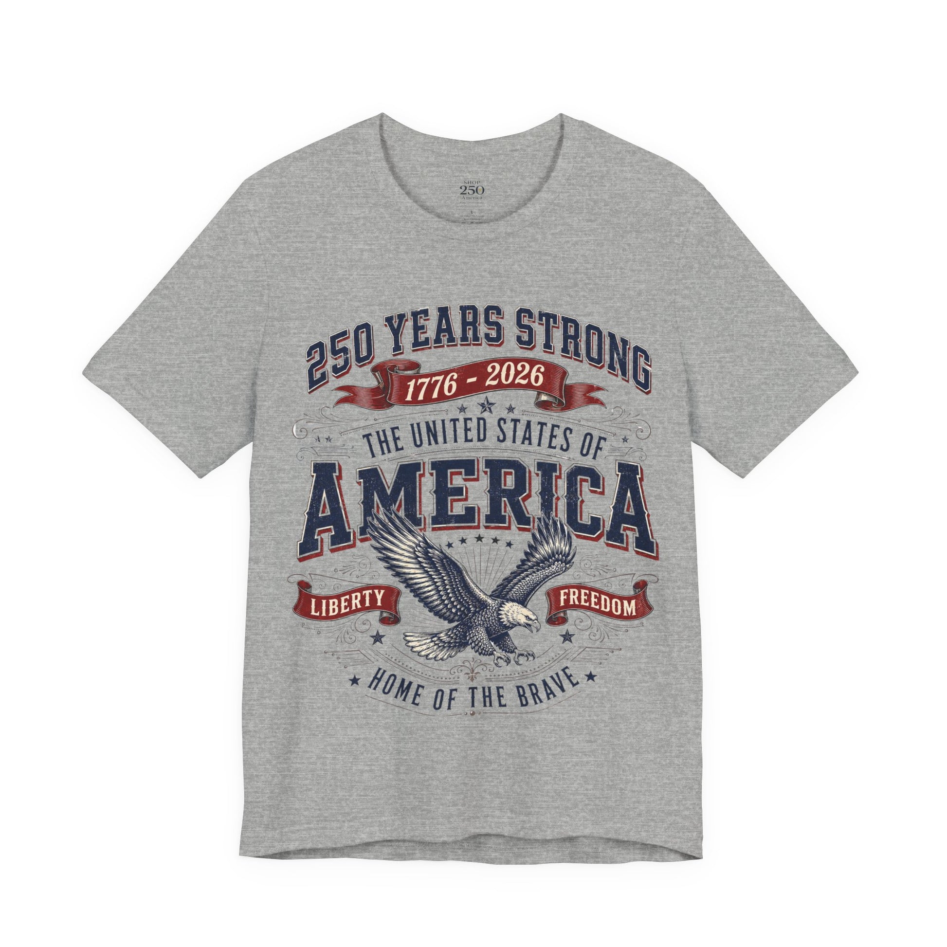 America 250 Eagle Liberty Tee athletic heather gray unisex tee, 250 Years Strong