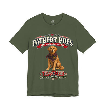 Scout the Teacher T-Shirt - Patriot Pups™ - Patient.Wise.Inspiring