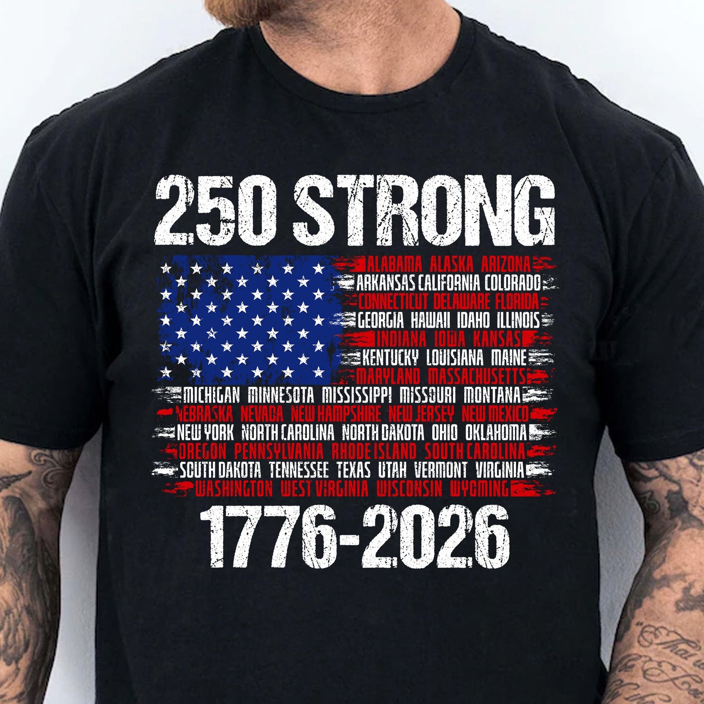 250 Years Strong 1776-2026 Shirt | Happy 250th Birthday USA | Patriotic 4th Of July Tee | America 250th Anniversary | Independence Day Shirt 682544